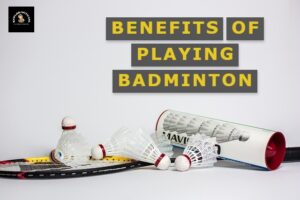 benefits of playing badminton