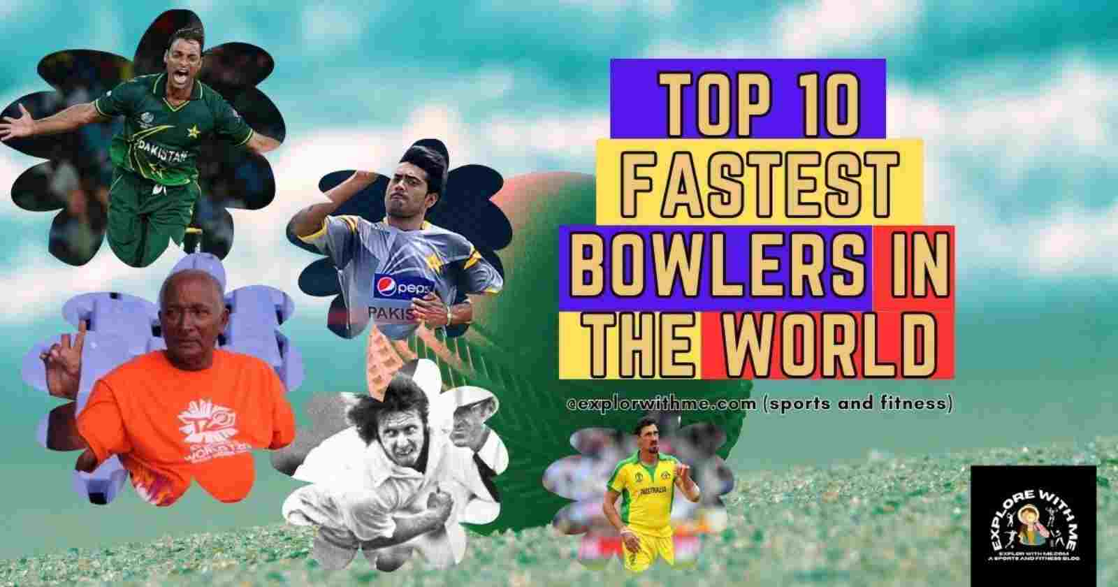 Top 10 Fastest Bowlers In The World Explore The World Of Sports And