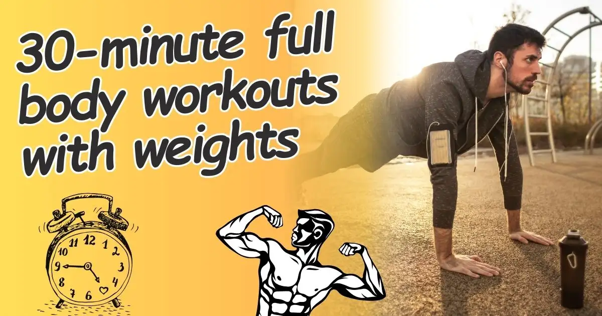 30 minute full body workout with weight
