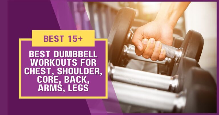 Effective & Best dumbbell gym workouts for Chest, Shoulder, core, back, arms, legs