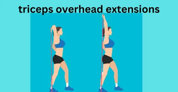 5 Best and Effective Tricep workouts with resistance bands: overhead triceps extesions