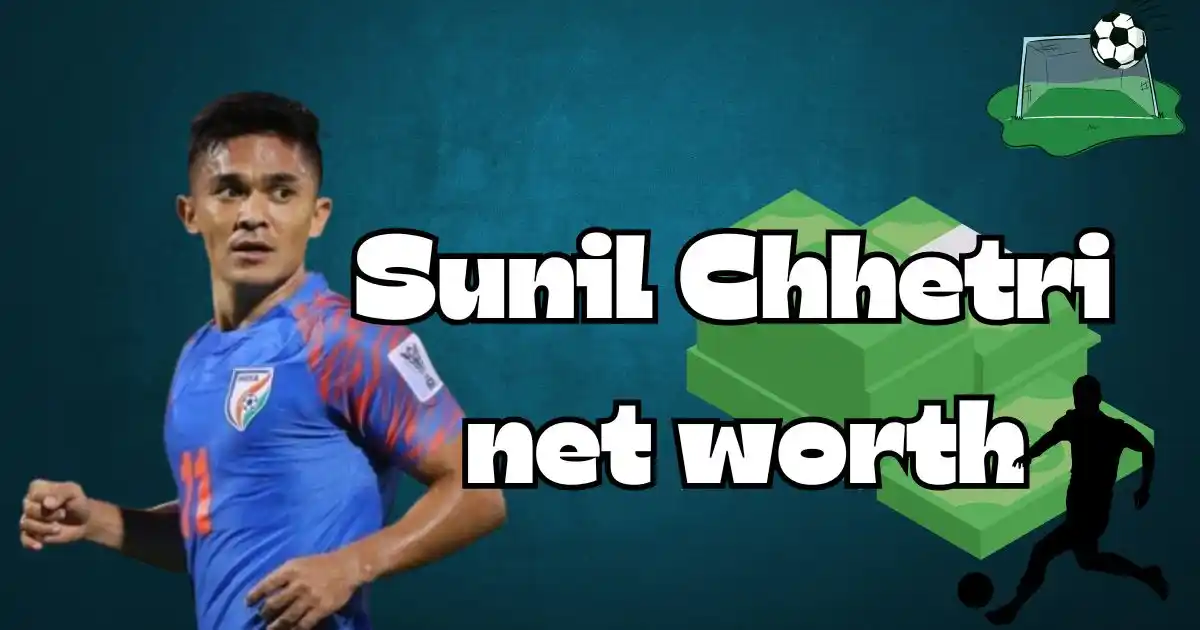 sunil chhetri net worth